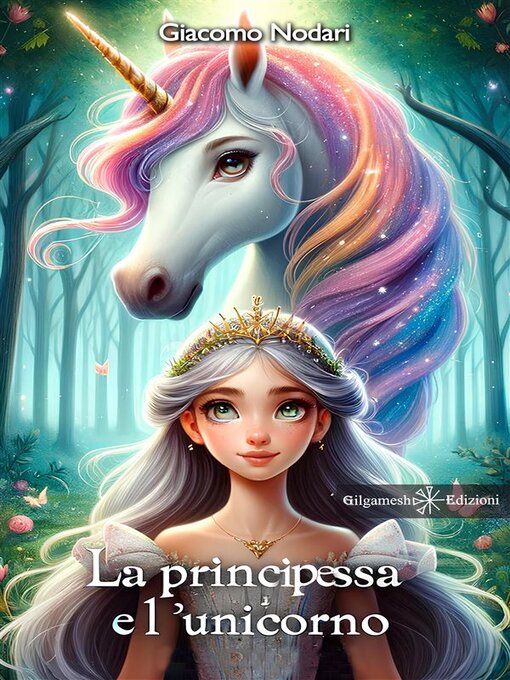 Title details for La principessa e l'unicorno by Giacomo Nodari - Available